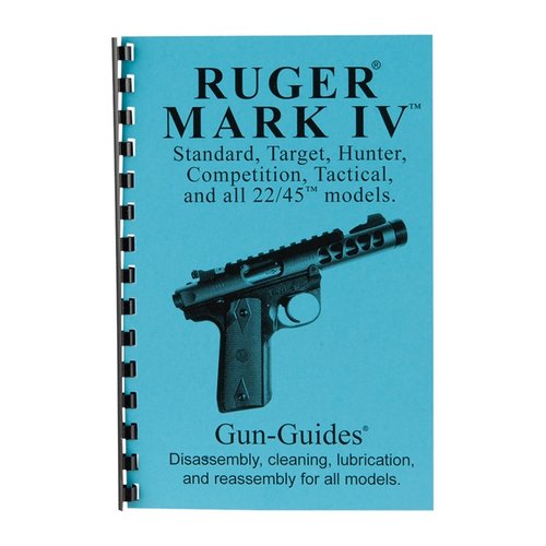 Guía de ensamblaje y desensamblaje para Ruger® Mark IV con 26 páginas, 69 imágenes, lista de piezas y 27 mejoras imprescindibles. ¡Fácil de usar!